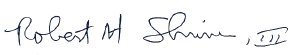 Signature of Robert H. Shriver, III